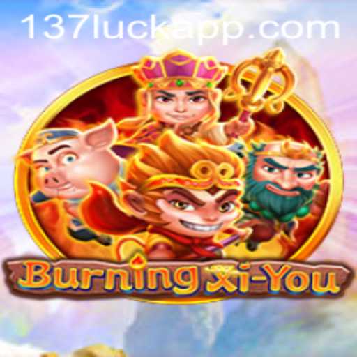 An In-Depth Look at BurningXiYou: The Mythical Journey Enhanced by 137luck.COM