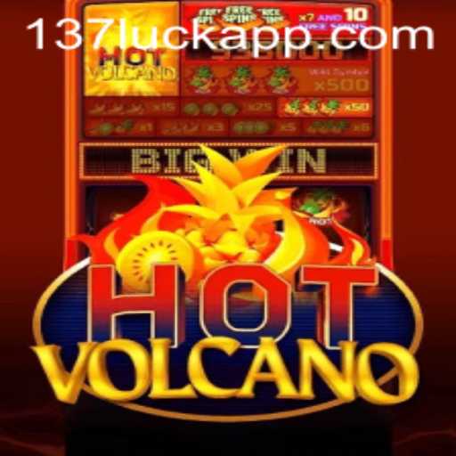 Exploring the Thrilling World of HotVolcano at 137luck.COM