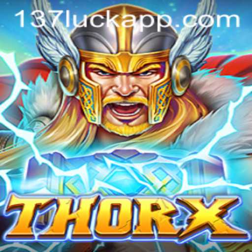 ThorX: A New Era in Gaming with 137luck.COM